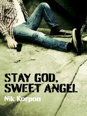 cover image of Stay God, Sweet Angel